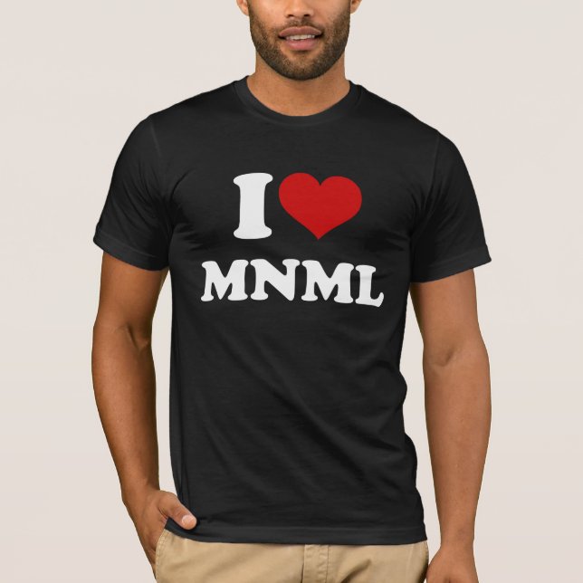 I Love Minimal T-Shirt (Front)