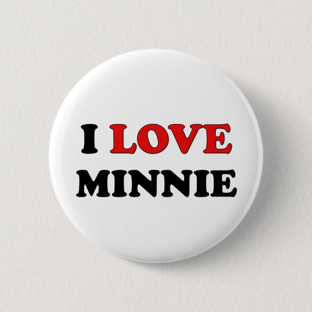 I Love Minnie 6 Cm Round Badge (Front)