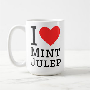 I love mint julep coffee mug