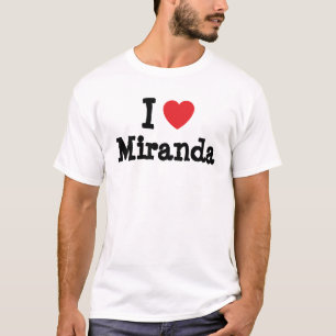 I love Miranda heart T-Shirt