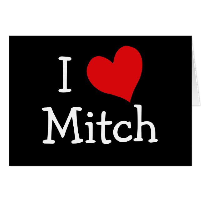 I Love Mitch (Front Horizontal)