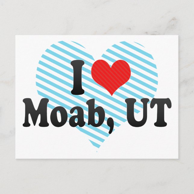 I Love Moab, UT Postcard (Front)