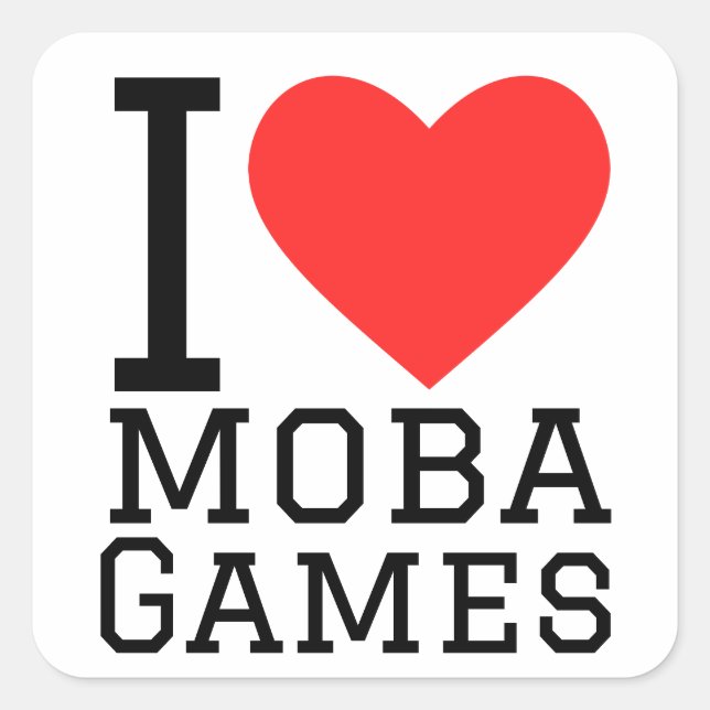 I love moba games square sticker (Front)
