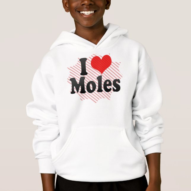 I Love Moles (Front)