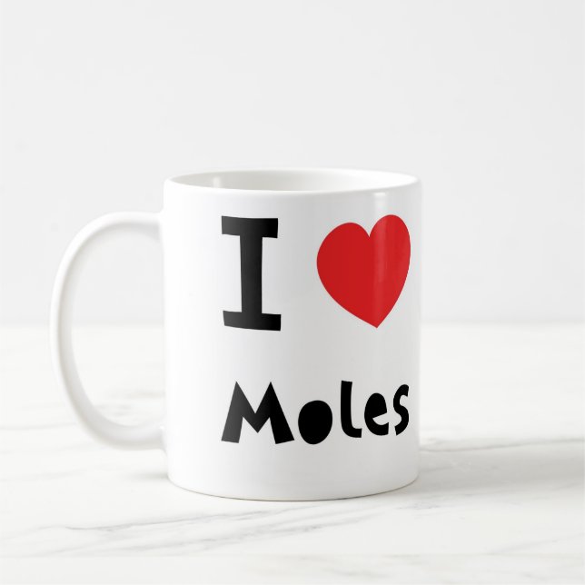 I love moles coffee mug (Left)