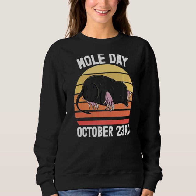 I Love Moles Day October 23  Men Cute Little Mole  Sweatshirt (Front)