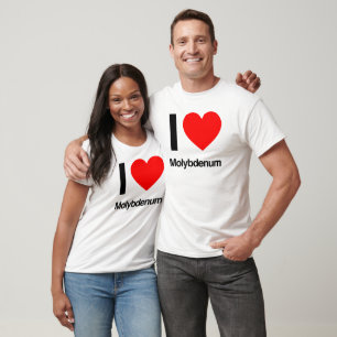 i love molybdenum T-Shirt