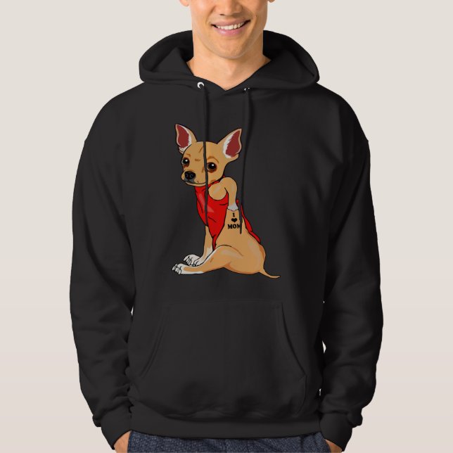 I Love Mom Tattoo Chihuahua Dog  Women Chihuahua M Hoodie (Front)