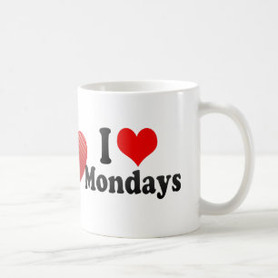 I Love Mondays Coffee Mug