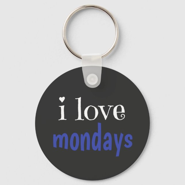 I love mondays key ring (Front)