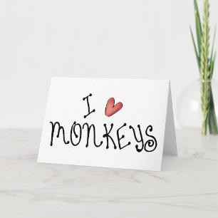 I Love Monkeys Cute Handwritten Typography Card