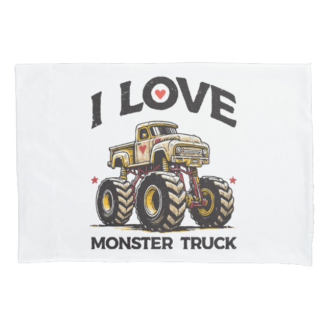 I Love Monster Truck Pillowcase (Front)