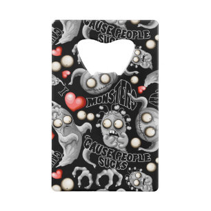 I Love Monsters 'cause People Sucks