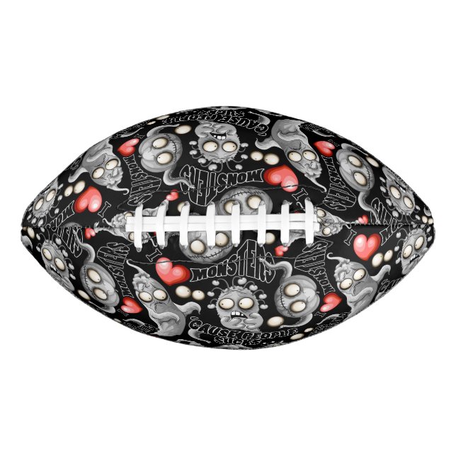 I Love Monsters 'cause People Sucks Football (Front)