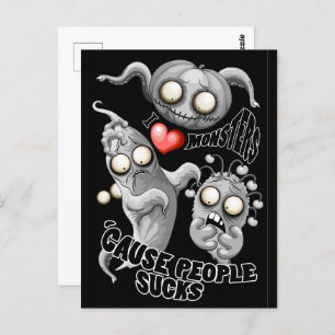 I Love Monsters 'cause People Sucks Postcard