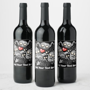 I Love Monsters 'cause People Sucks Wine Label