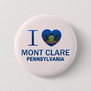 I Love Mont Clare, PA 6 Cm Round Badge