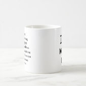 I Love Month End - Reasons- Funny Accounting Quote Coffee Mug (Center)