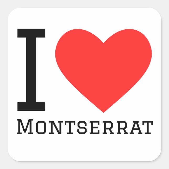 I love montserrat square sticker (Front)