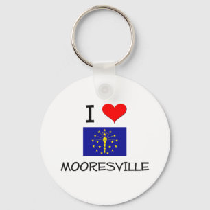 I Love MOORESVILLE Indiana Key Ring