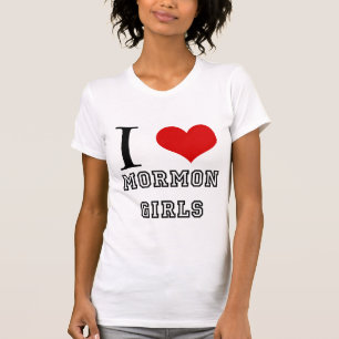 I Love Mormon Girls T-Shirt