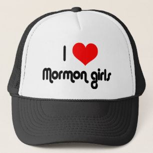 I love Mormon girls Trucker Hat