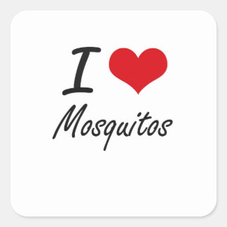 I Love Mosquitos Square Sticker
