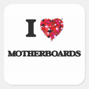 I Love Motherboards Square Sticker