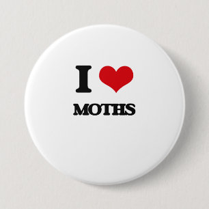 I love Moths 7.5 Cm Round Badge