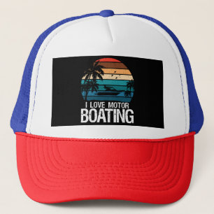 I Love Motorboating  Trucker Hat
