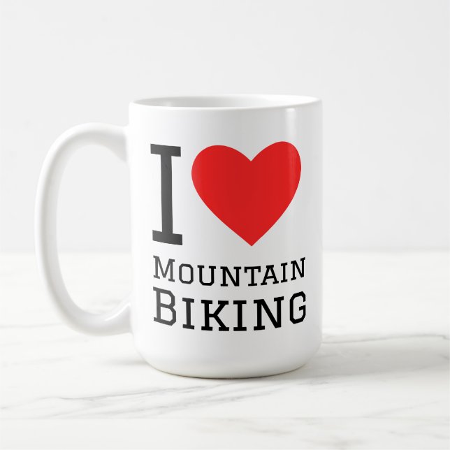 I love mountain biking coffee mug (Left)