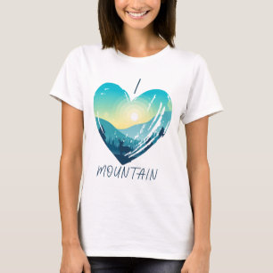 I love mountain  T-Shirt
