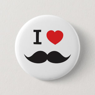 I Love Moustache 6 Cm Round Badge