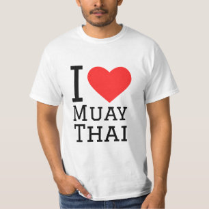 I love Muay Thai T-Shirt