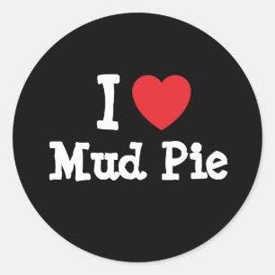 I love Mud Pie heart T-Shirt Classic Round Sticker