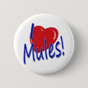I Love Mules! 6 Cm Round Badge