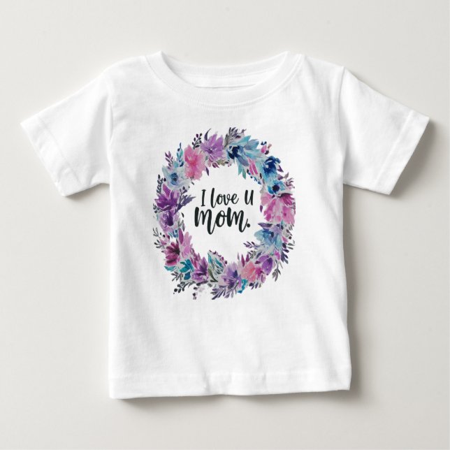 I love Mum Baby T-Shirt (Front)