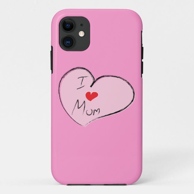 I Love Mum Case-Mate iPhone Case (Back)