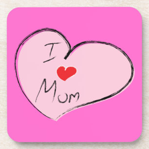 I Love Mum Coaster