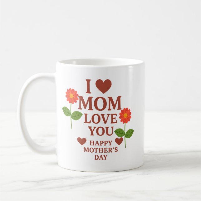 I Love Mum Coffee Mug (Left)
