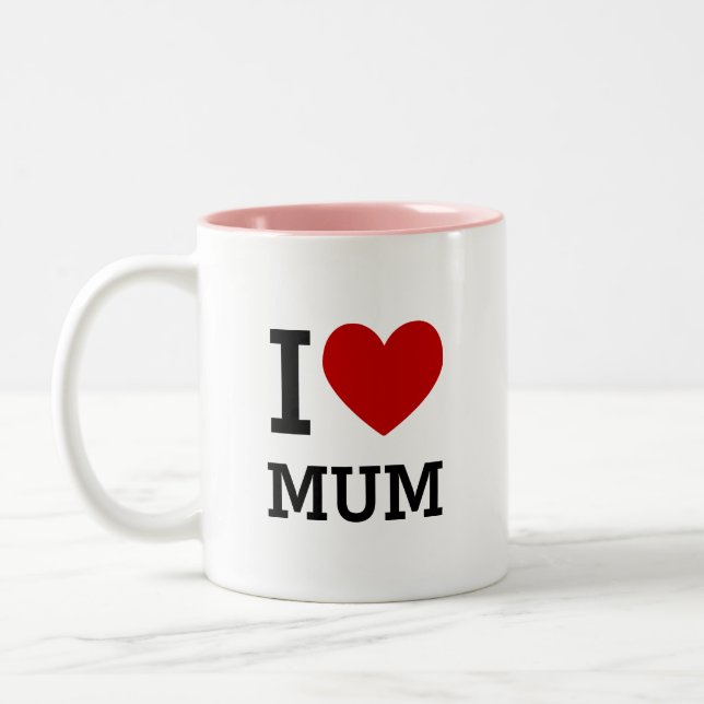 I Love Mum Mug Heart Graphic Mother Gift (Left)