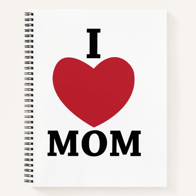 I Love Mum    Notebook (Front)