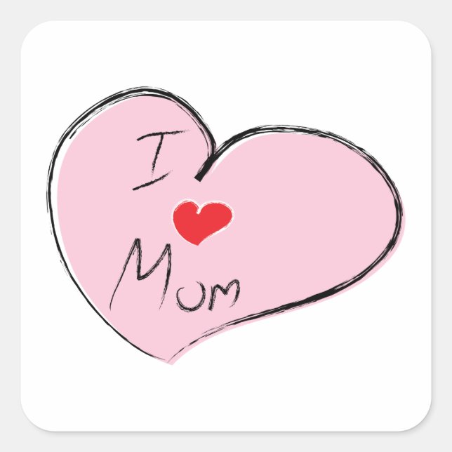I Love Mum Square Sticker (Front)