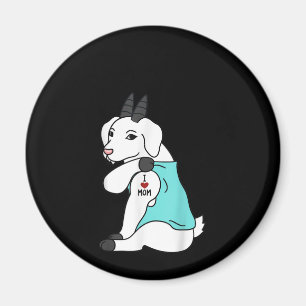 I Love Mum Tattoo Goat Funny Mors Day Pet Magnet