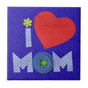 i love mum tile