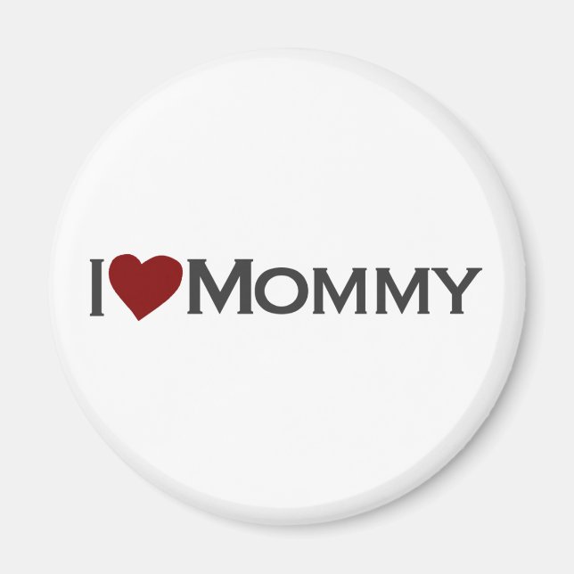 I love mummy magnet (Front)