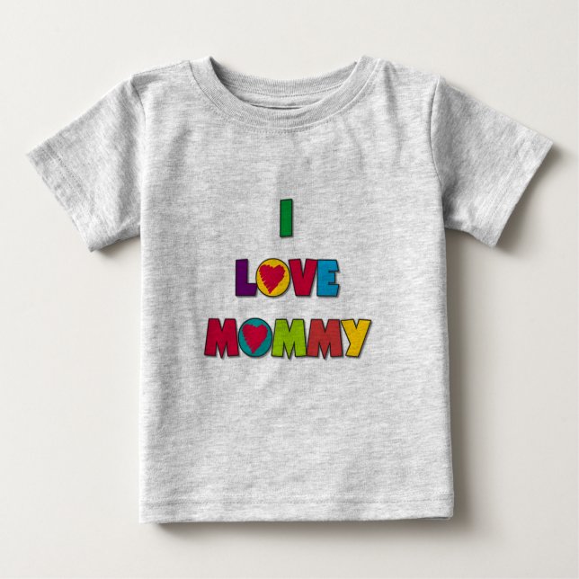 I Love Mummy T-shirts and Gifts (Front)