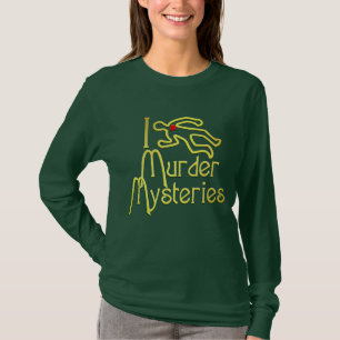 I Love Murder Mysteries T-Shirt