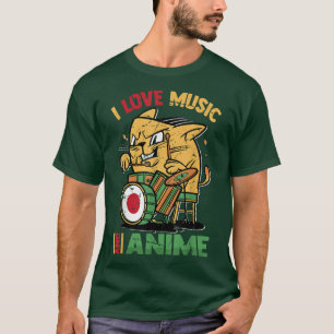 I Love Music And Anime - Kawaii Drummer Cat Japan  T-Shirt