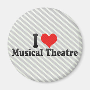 I Love Musical Theatre Magnet